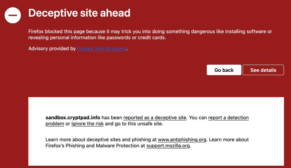 Screenshot of a browser warning in Firefox "deceptive site ahead" mentioning that sandbox.cryptpad.info has been reported as a deceptive site