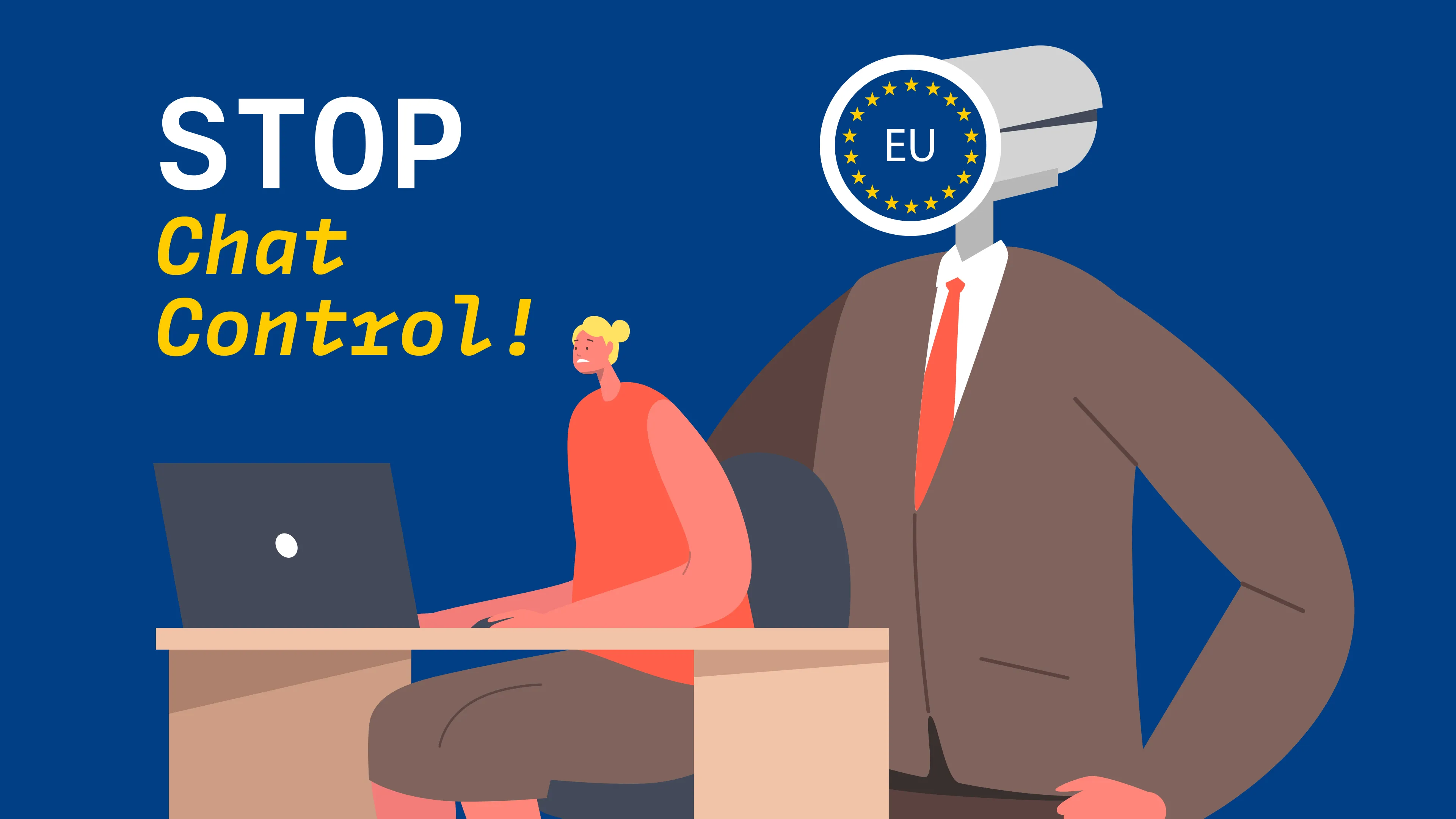 Stop Chat Control! poster, blue background with a tall person in the background, a camera instead of the head, looking at someone's computer from behind their shoulder